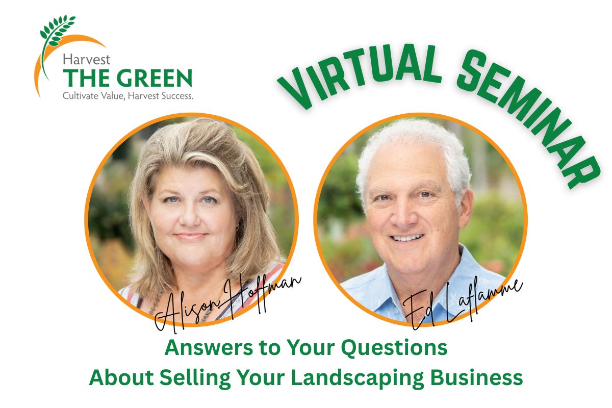Virtual Seminar - Answers to Your Questions About Selling Your Landscaping Business